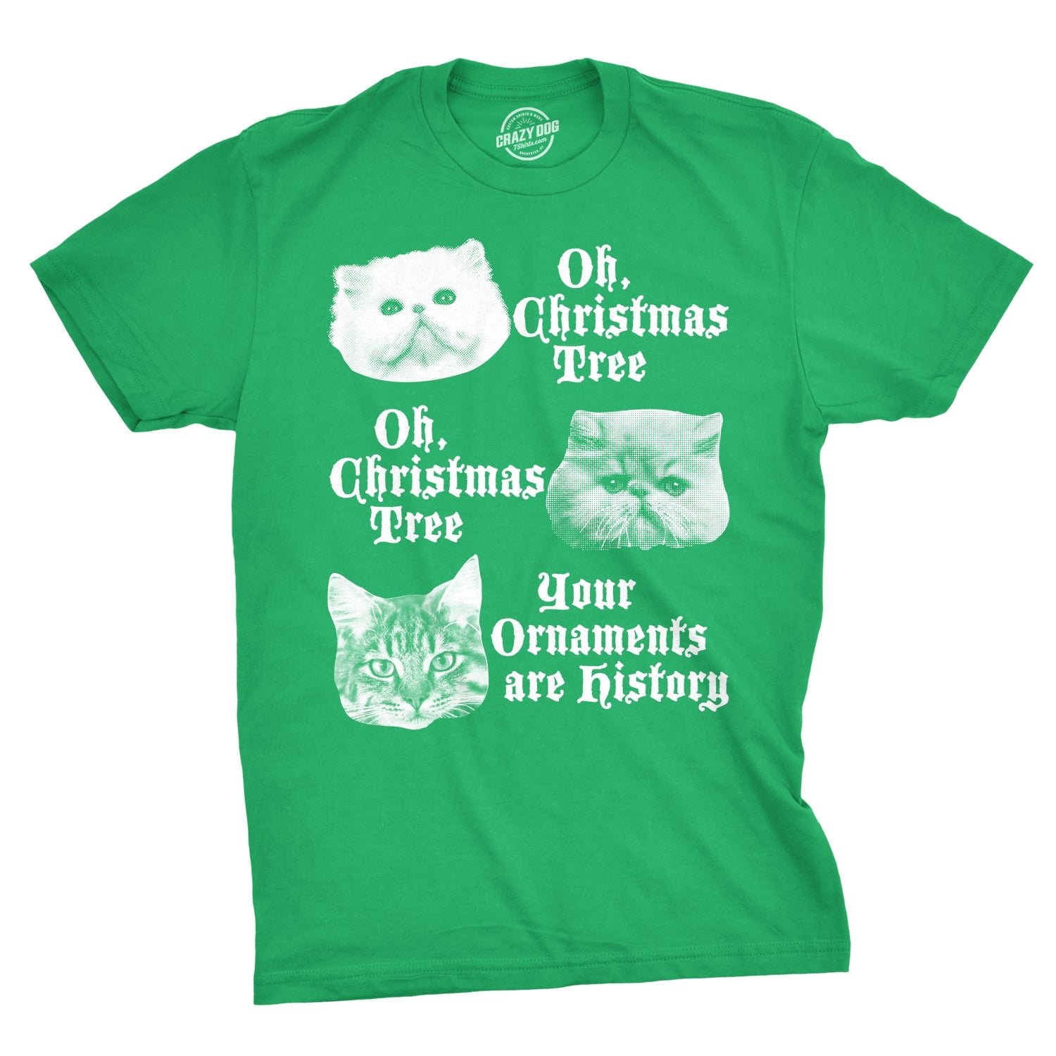 Oh Christmas Tree Your  Ornaments Are History Men's T Shirt