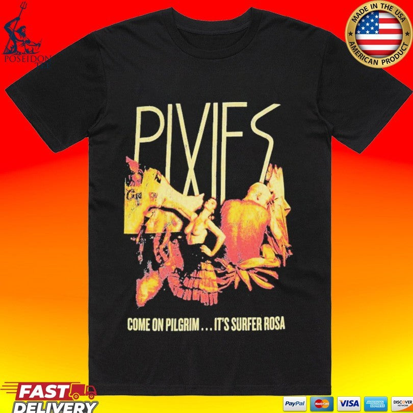 Pixies Come On Pilgrim It’s Surfer Rosa T-shirt