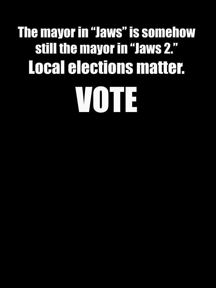 The case of JAWS. Local elections matter. by tmf222