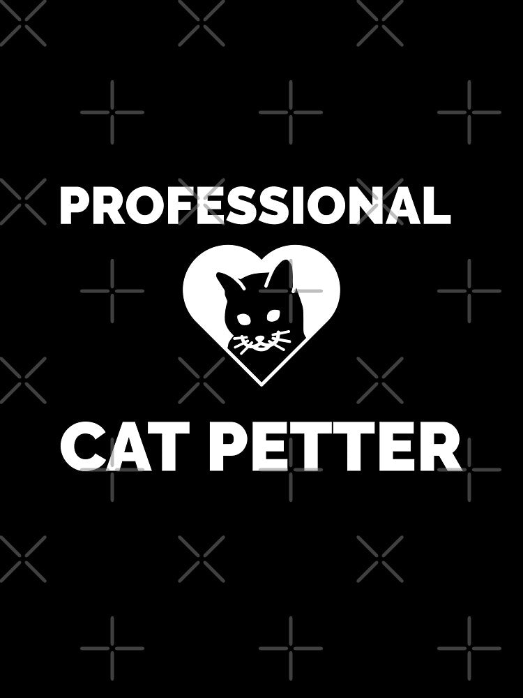 Professional Cat Petter by NiftyTees