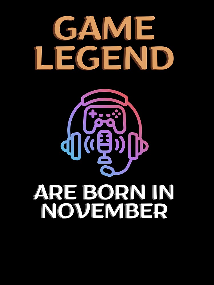 Game legend - Born in November - BW by Nemesiscrowd