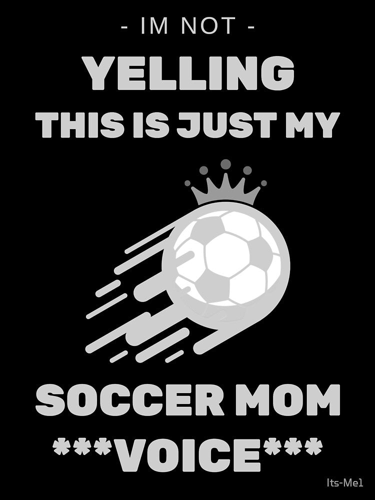Womens Soccer - Soccer Mom Voice by Its-Me1