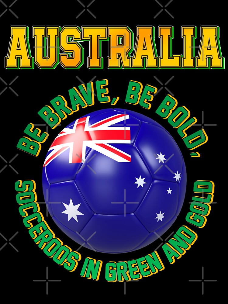 Australia fan slogan for football, Australian supporters by superpixus
