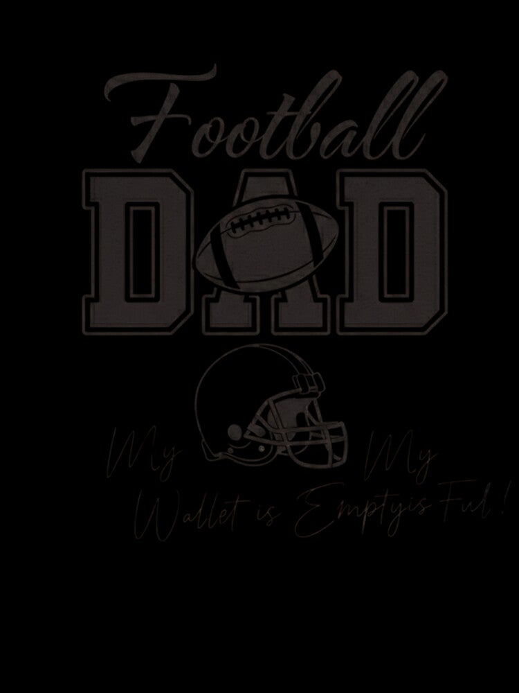 Football Dad Humor — Vintage American Football Illustration with Heartfelt Sports Quote by Colorful-Garden