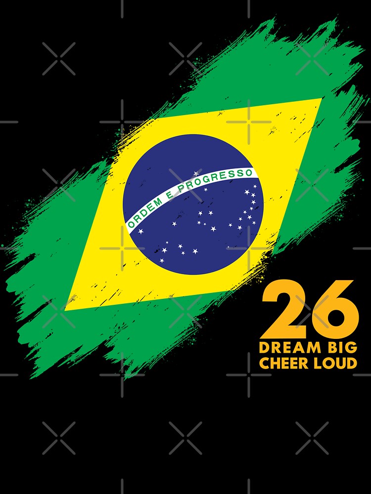Brazil Football 2026 Dream Big Cheer Loud by BananaPrint