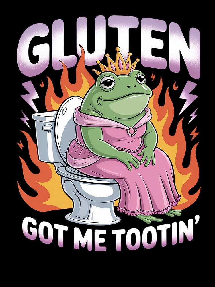 Gluten Got Me Tootin Funny Sarcastic Gluten Frog Meme Celiac by FortuneFull