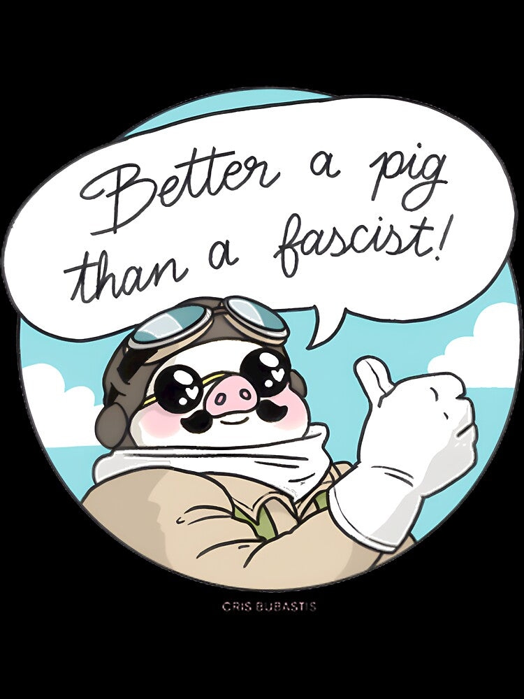 Better A Pig Than A Fascist Aviator Art by Menemtalawi