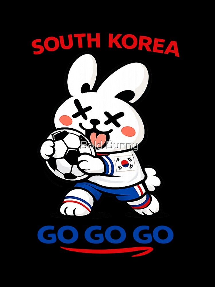 Bold Bunny FIFA South Korea Go Go Go by Bold Bunny