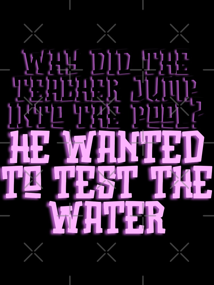 Testing the Water Pun by ThreadPulse Co.