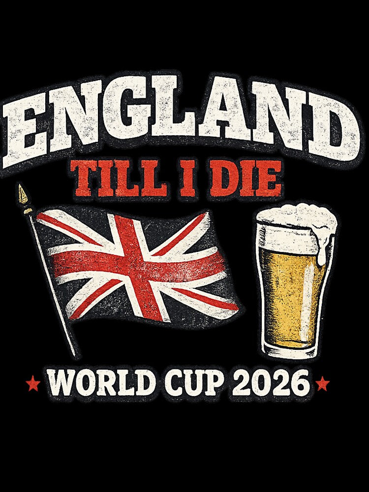 England Till I Die – World Cup 2026 Retro Football Fan Shirt by ArthUpscale