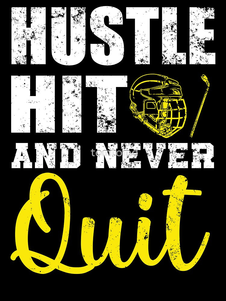 Funny Ice Hockey Player Hustle Hit And Never Quit Gift by tomtomd