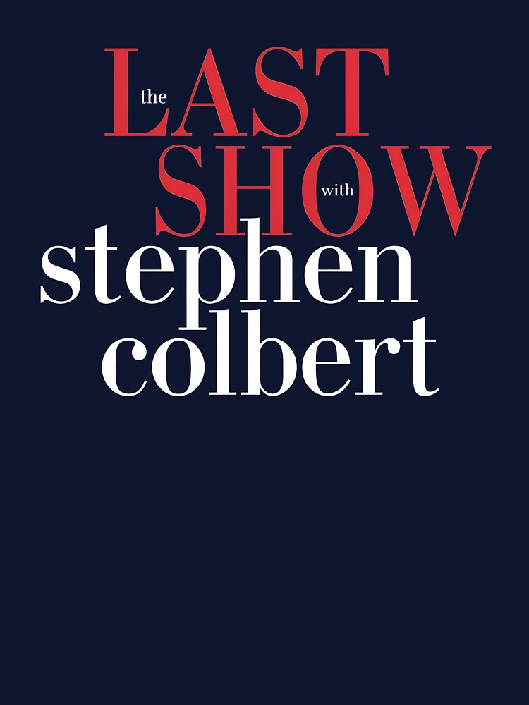 The Last Show with STEPHEN COLBERT 2026 by retro-and-rust