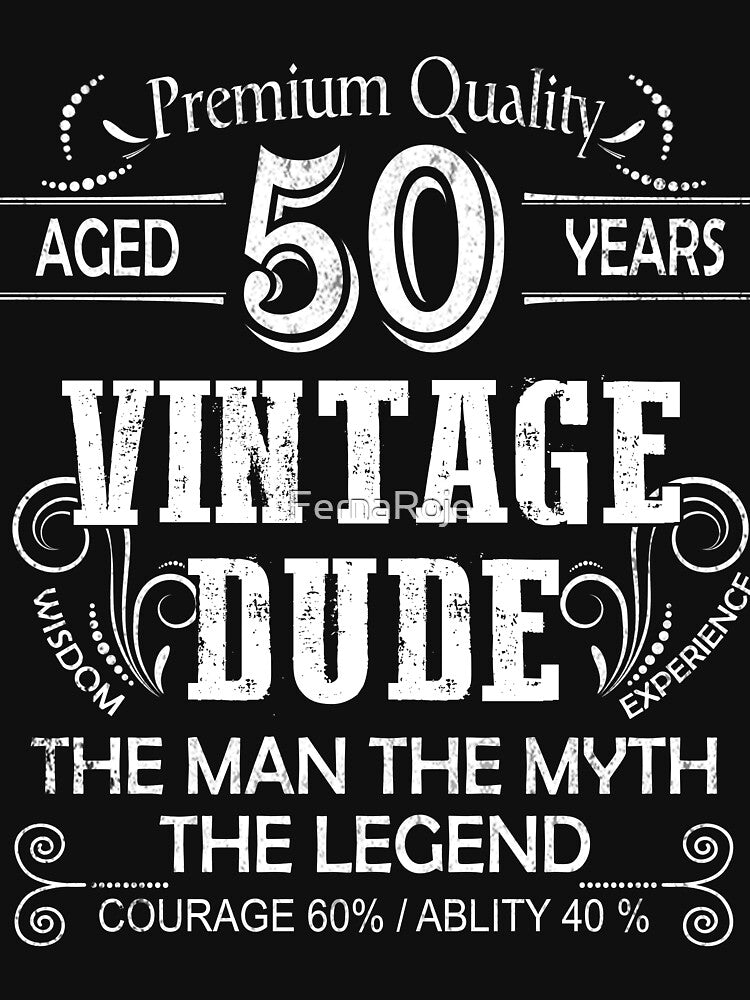 50th Birthday Gift for Vintage Lover Birthday gift Idea Vintage Dude Aged 50 years old by FernaRoje