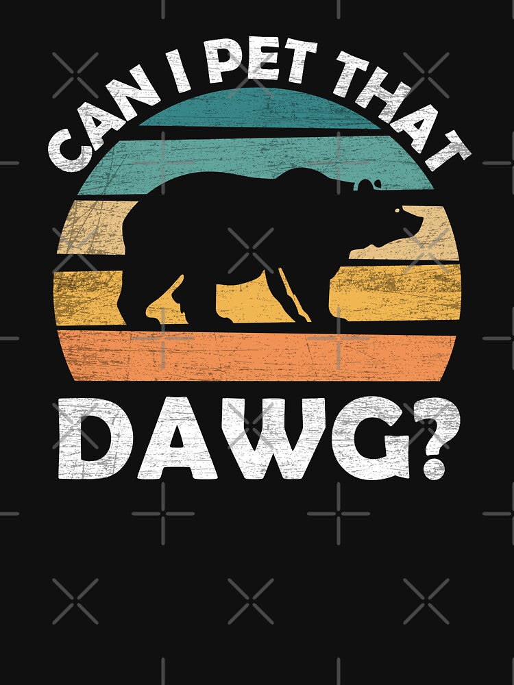 Can I Pet That Dawg by NQArtist