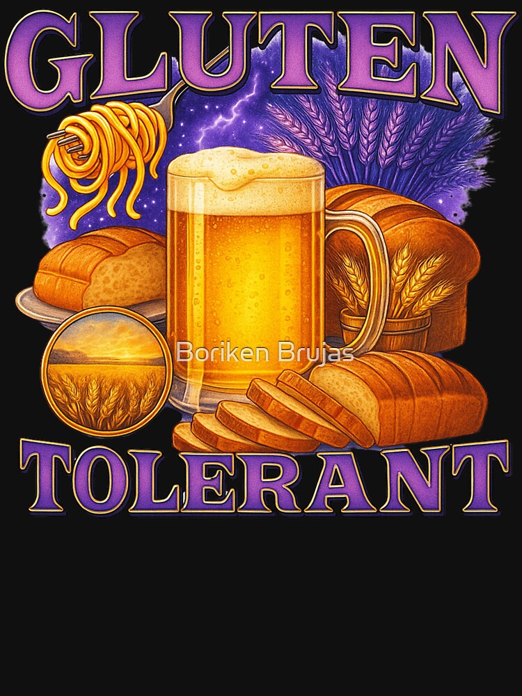 Gluten Tolerant by Boriken Brujas