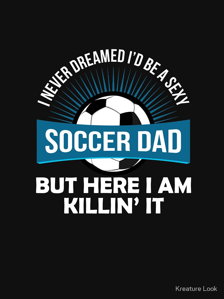 soccer dad | soccer player gift | soccer coach gift | team soccer gifts | soccer gifts for him | soccer shirts | soccer gift ideas | futbol | soccer shirts for her by Kreature Look