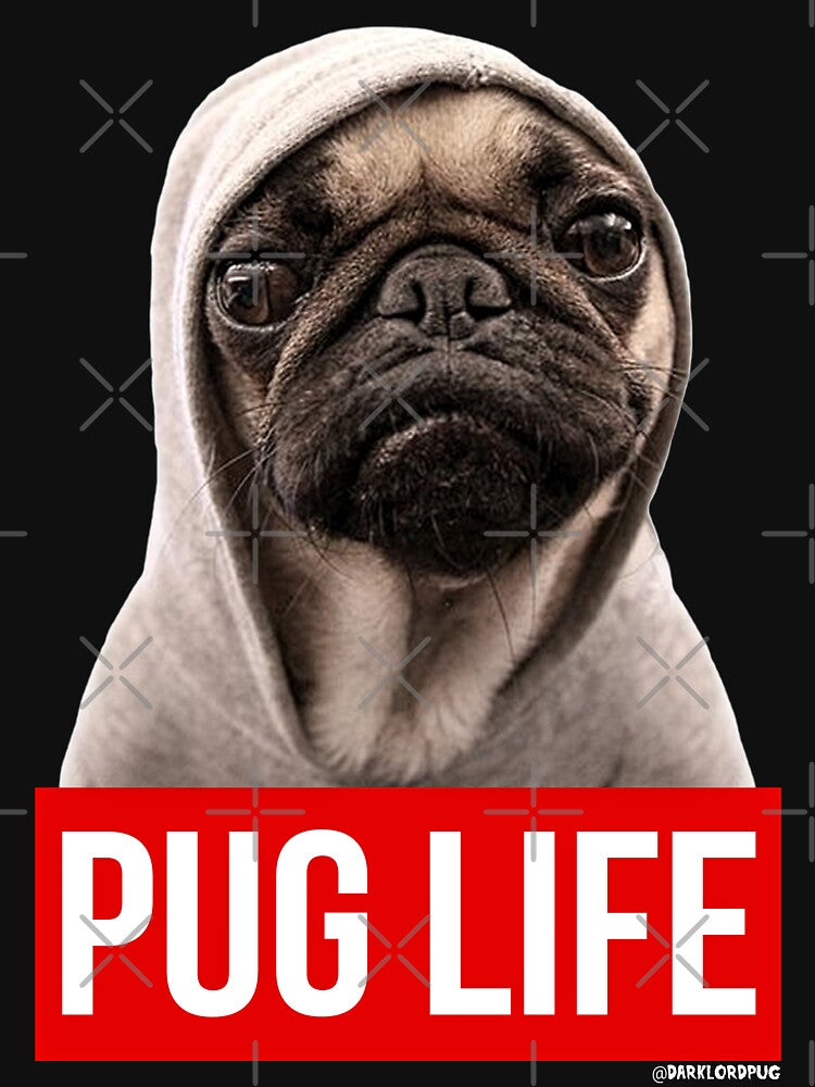 Original Pug Life Pug by darklordpug