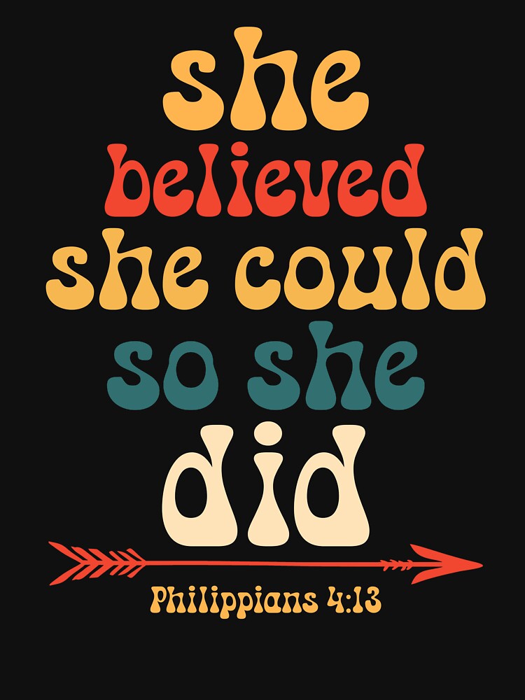 She Believed She Could So She Did Bible Verse Quote by OgeidAial479