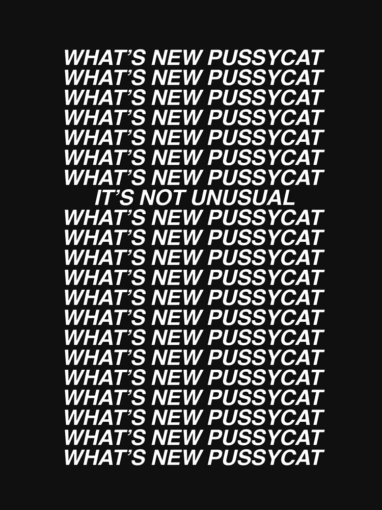 Whats New, Pussycat by Gealow148