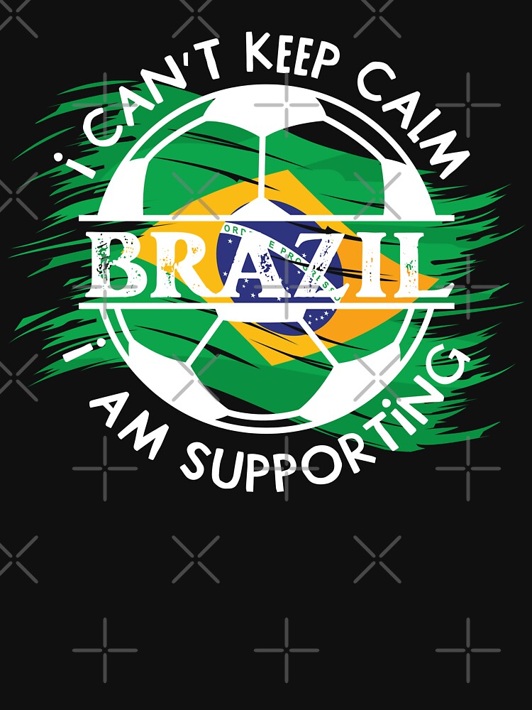 I Can't keep Calm, I am Supporting Brazil by laiwole