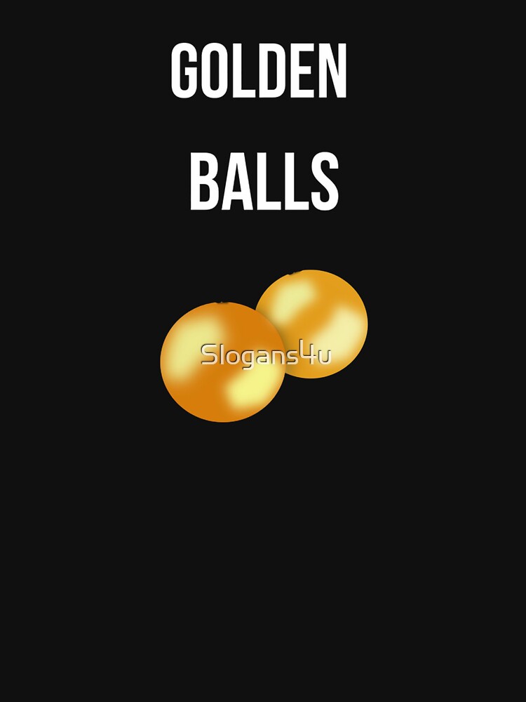 Golden Balls by Slogans4u