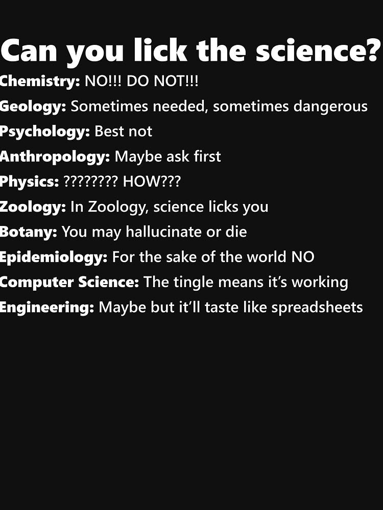 Can you lick the science by EngiNerding