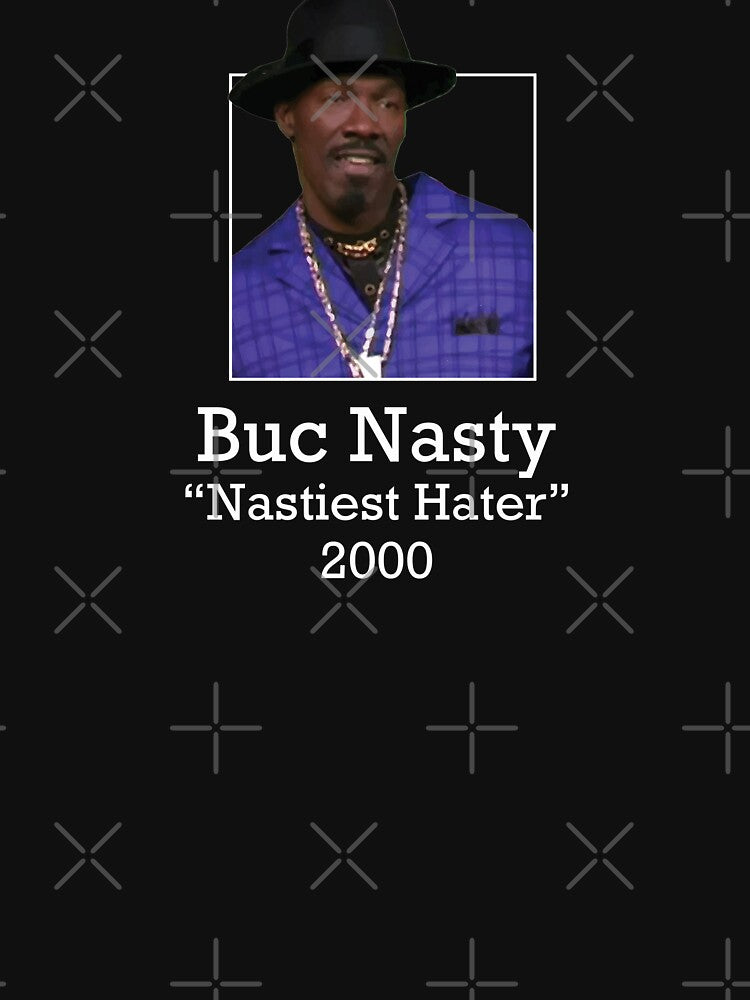 Buc Nasty "Nastiest Hater" 2000 by Primotees