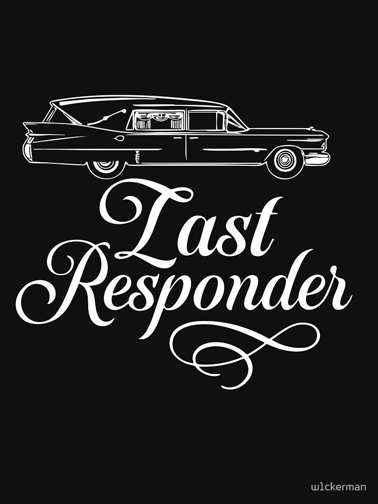 Vintage Hearse Last Responder Dark Humor Design by w1ckerman