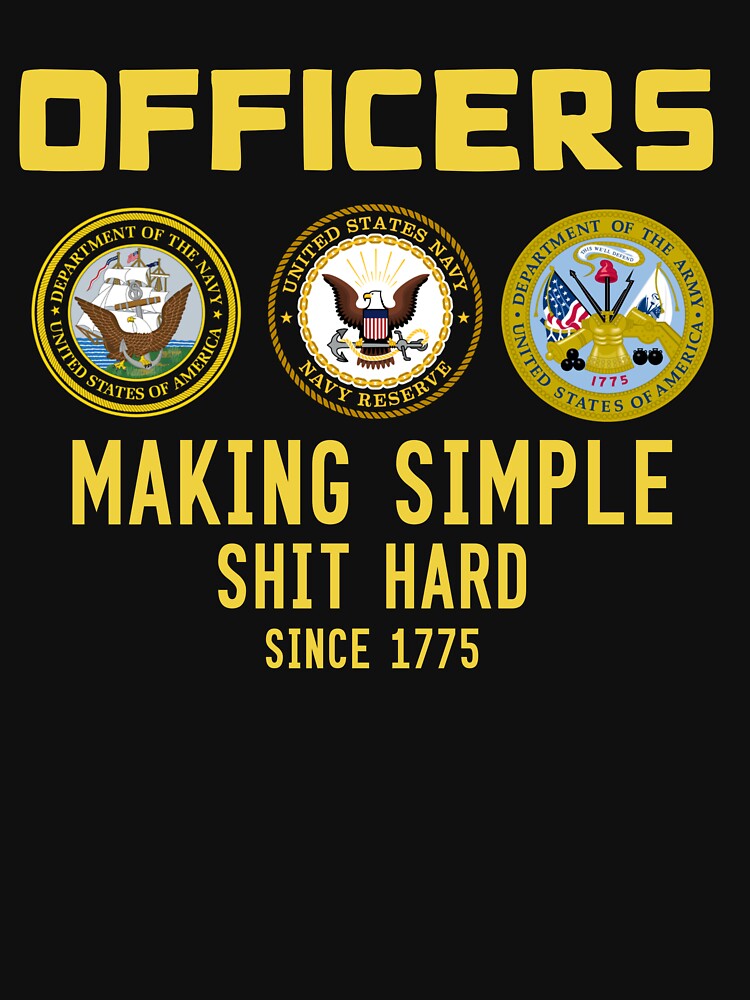 Officers Making Simple Hard Work Since 1775 by UArtWorld