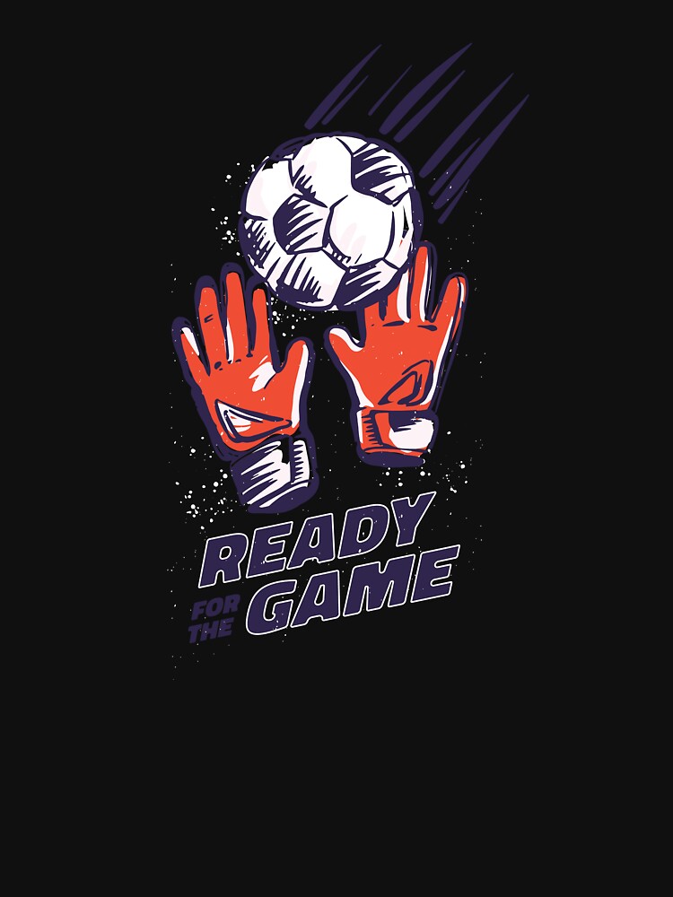 Ready for the game, Soccer player gift, Soccer fan, Football shirt by T. MINISTRY