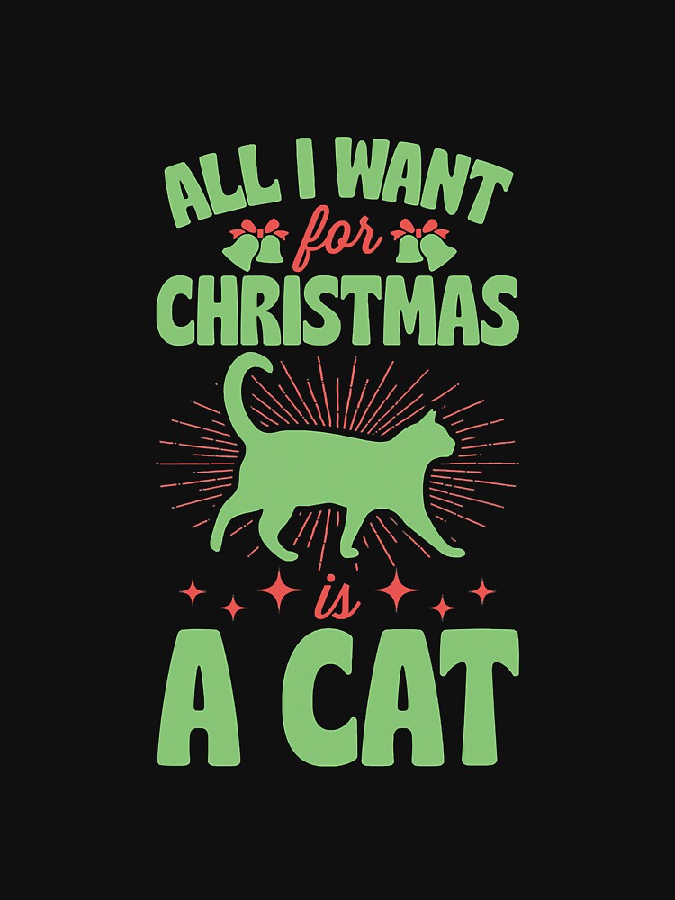 All I Want Christmas Is A Cat Cute by reyeskhan79