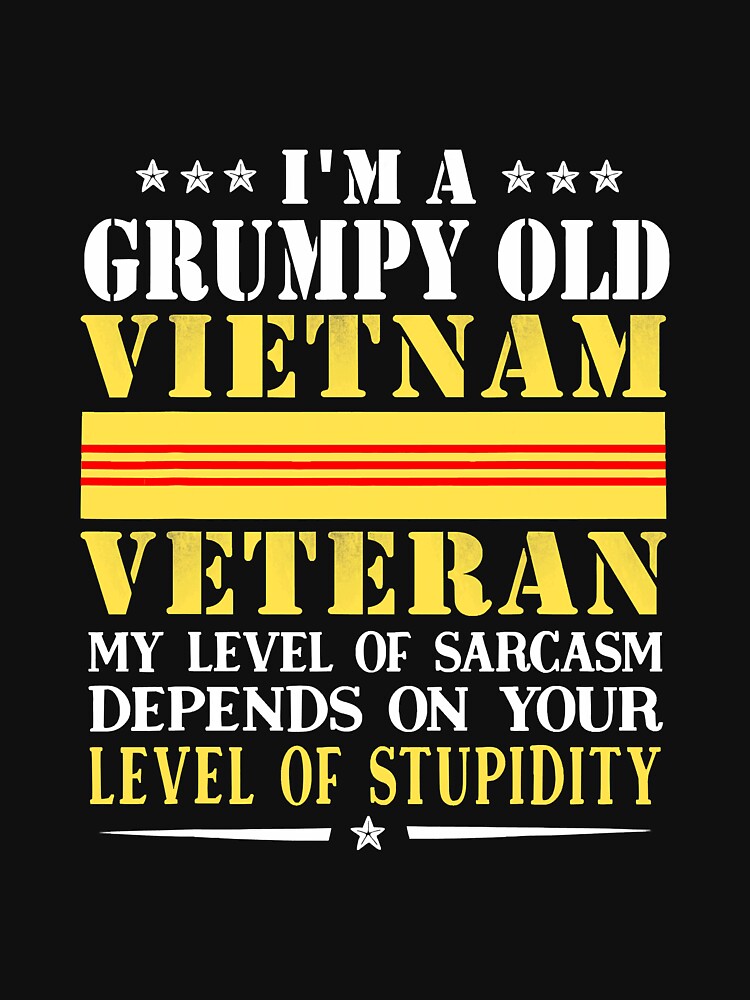 Grumpy Old Vietnam Veteran Witty by frank3826
