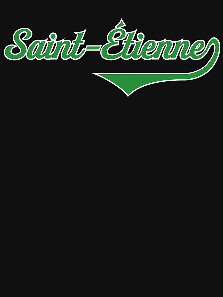 Saint-Etienne - Saint Etienne - France - Vintage Sports Typography by traceh-erndon