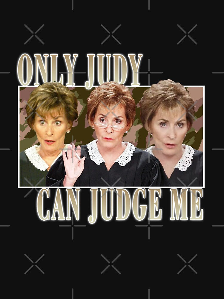 Judy can judge me funny Classic by POPCulturejb