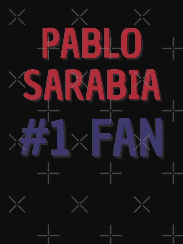 Pablo Sarabia - #1 Fan by Rybariuns