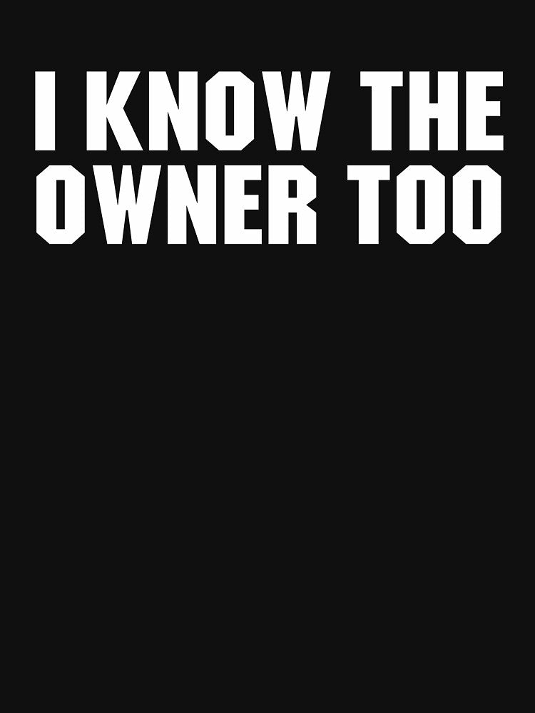 I Know The Owner Too - Bartender Tapster Bartending by kanaharenzina