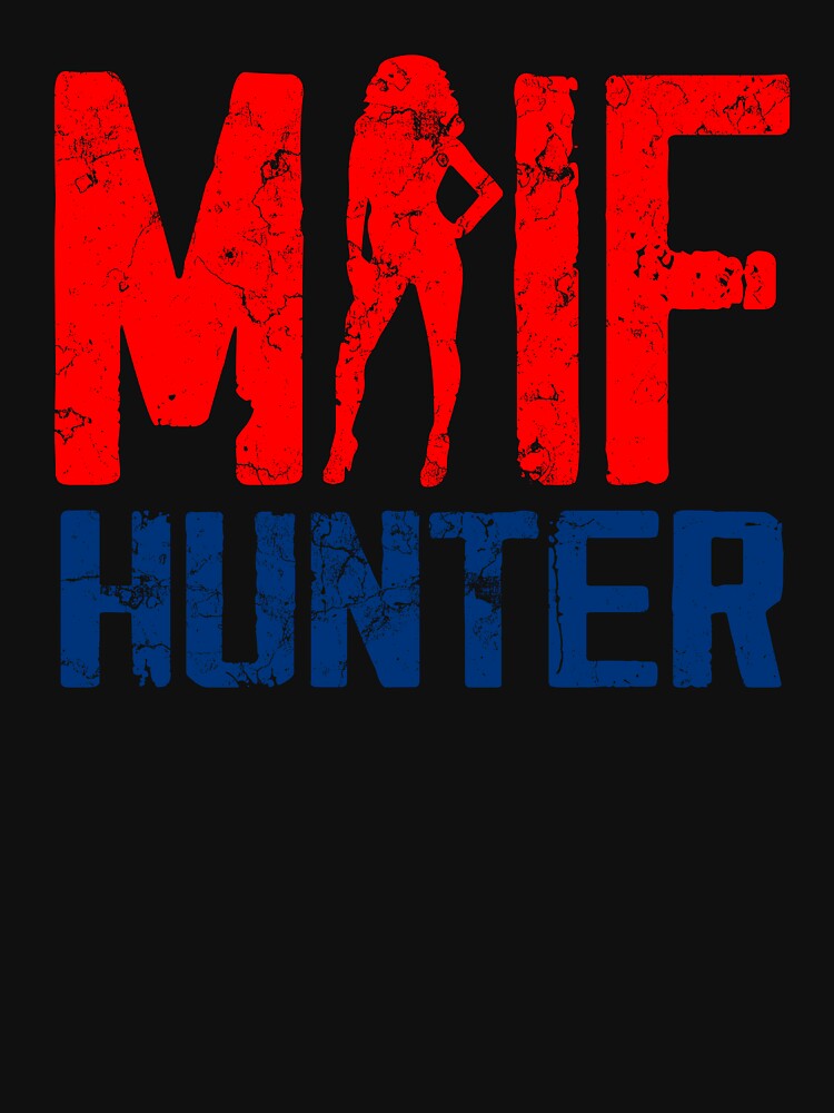 MILF Hunter Funny Women Humor Quote by Janetaq65