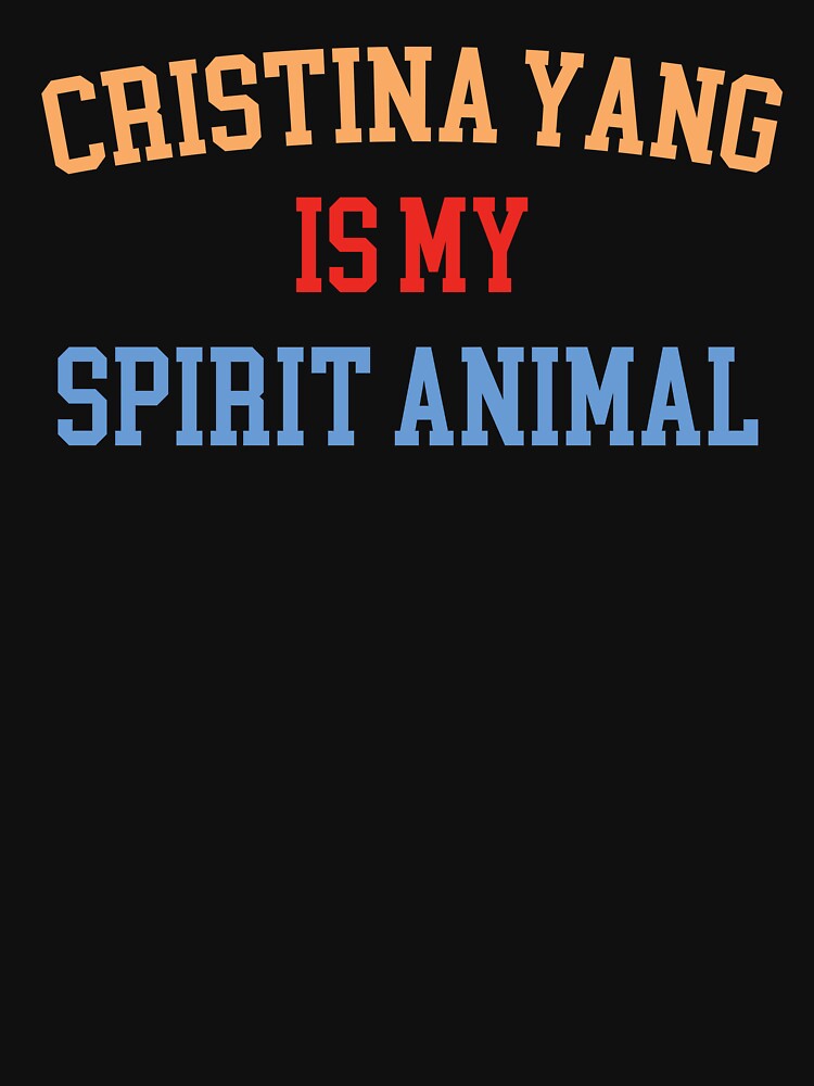 Funny Grey’s Anatomy Quote Christina Yang Spirit Animal by NediaNujra