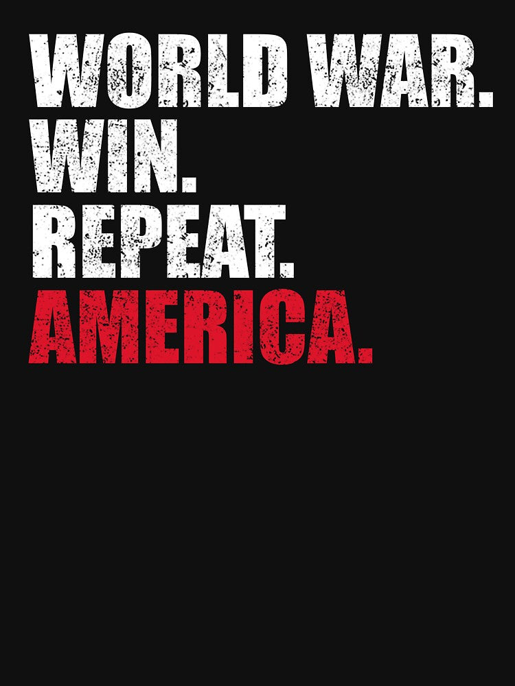 World War Win Repeat America Quote by SoapMathiW7