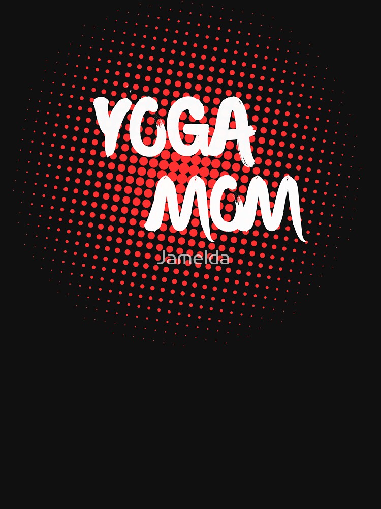 YOGA MOM by Jamelda