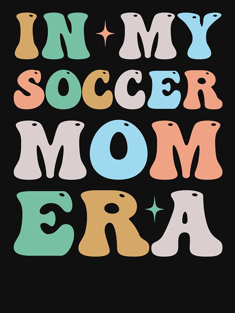 In My Soccer Mom Era Groovy Retro by WhistleCloset