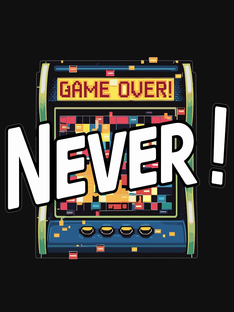 Game Over? Never! by JPees