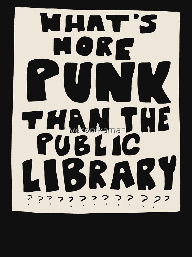what's more punk than a public library??? by veronikamar