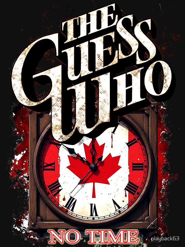THE GUESS WHO NO TIME by playback63