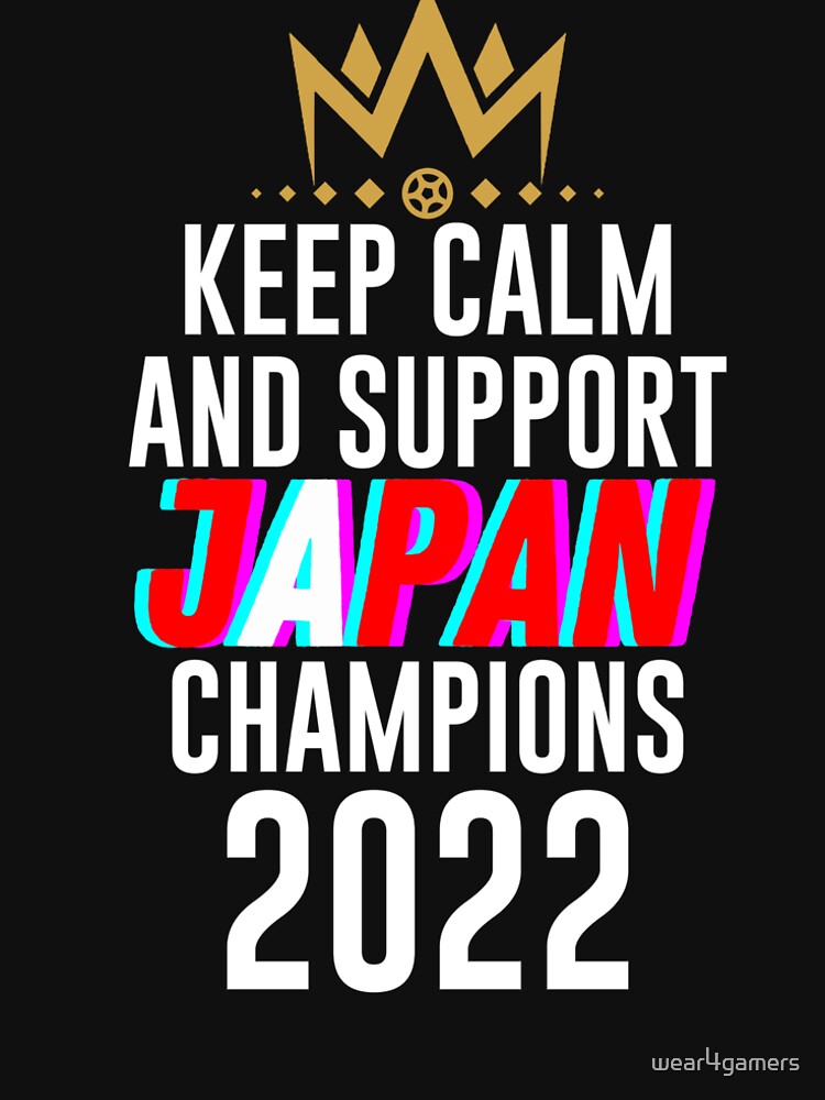 Keep calm and support japan | japan soccer team 2022 champions | japan soccer team qatar by wear4gamers