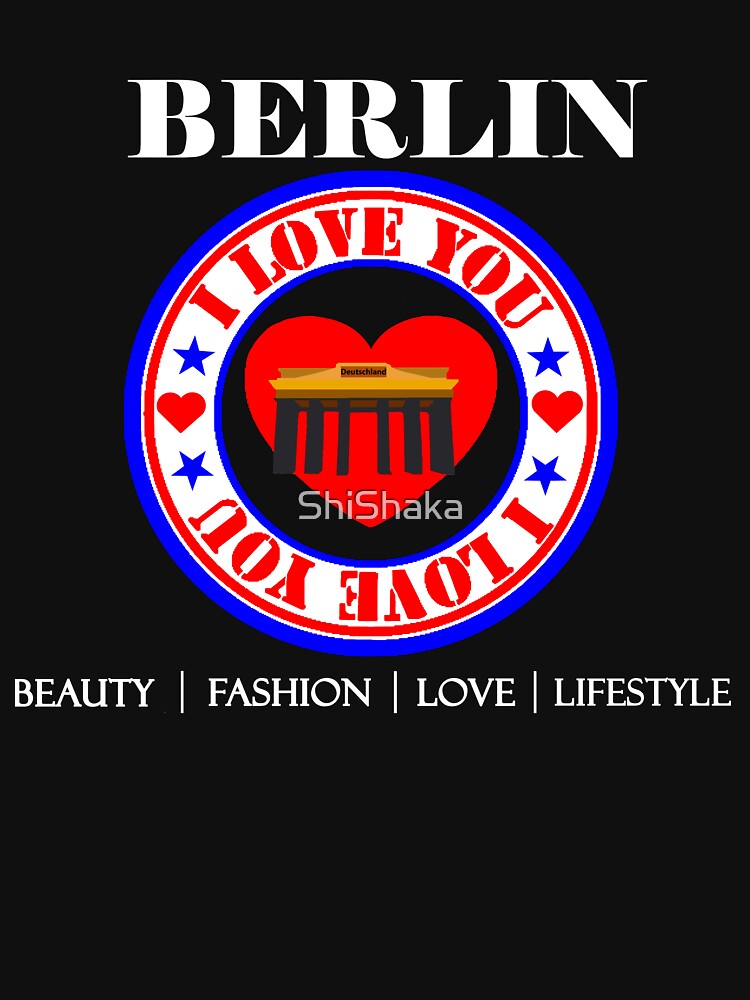 I love Berlin for Father's Day and football fans, tourism t-shirt, Christmas gift, Berlin street, heart and Brandenburg Gate by ShiShaka