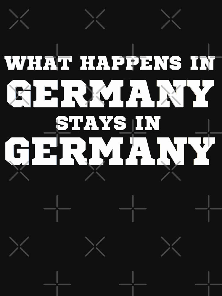What Happens In Germany Stays In Germany by HiddenStar02