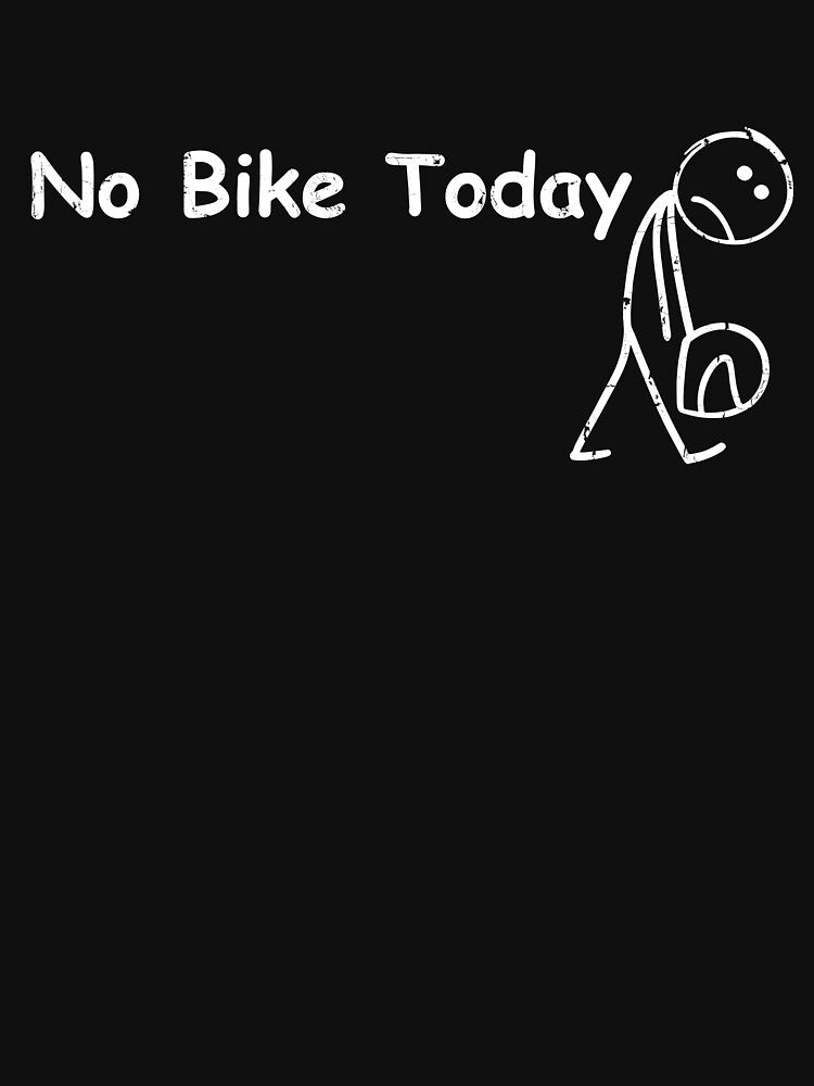 No Bike Today by nuocmixinhdep