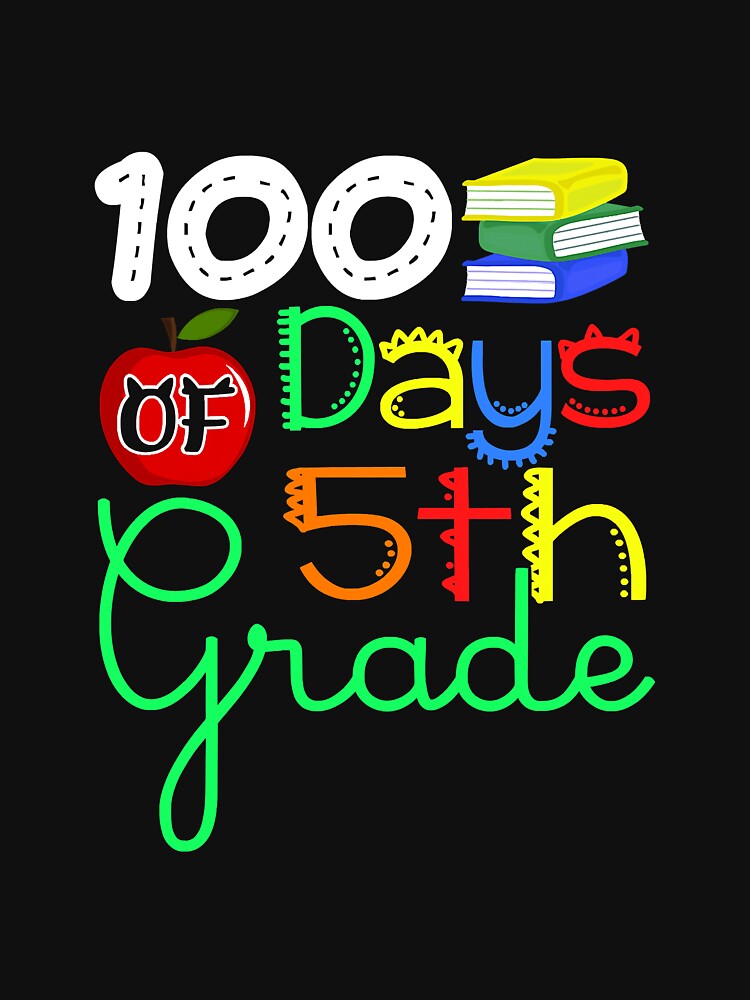 Fifth Grade Witty Day Of School Funny by Voddaly15