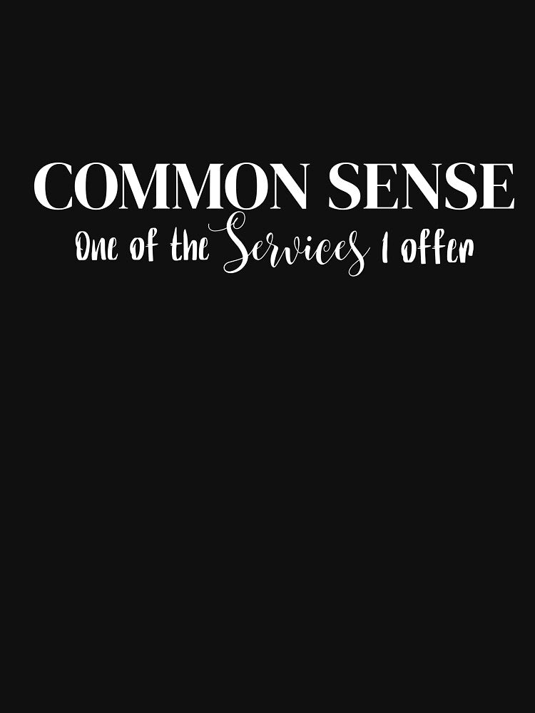 common sense by UknowUrselfBest